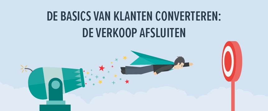 De basics van klanten converteren: de verkoop afsluiten