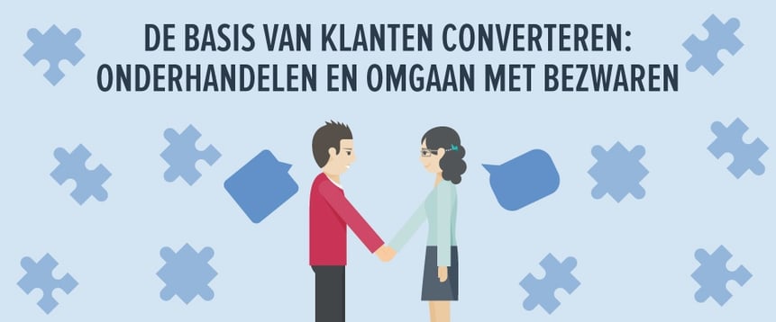 De basics van klanten converteren: onderhandelen en omgaan met bezwaren